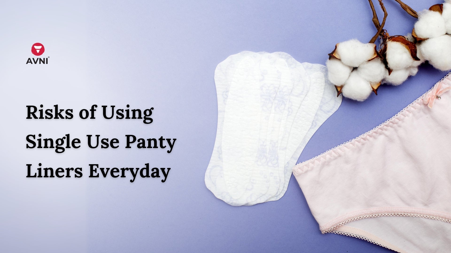 Panty-Liners vs Mini-Pads . What is the difference ?