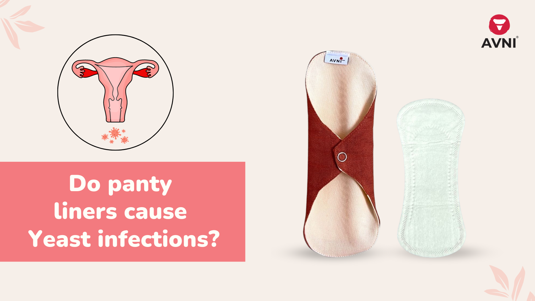 Do Panty Liners Cause Yeast Infections?